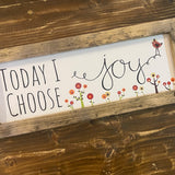 Handmade Sign Long Md - Choose Joy 13815