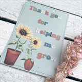 Print / Postcard Sunflowers - Thank you for Helping me Grow 13883
