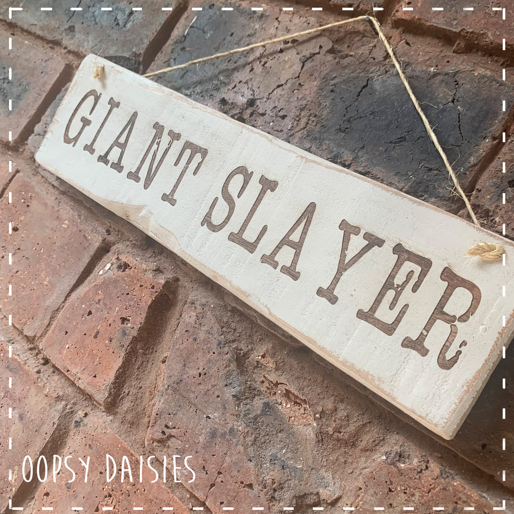 Pallet Sign - Giant Slayer 14274