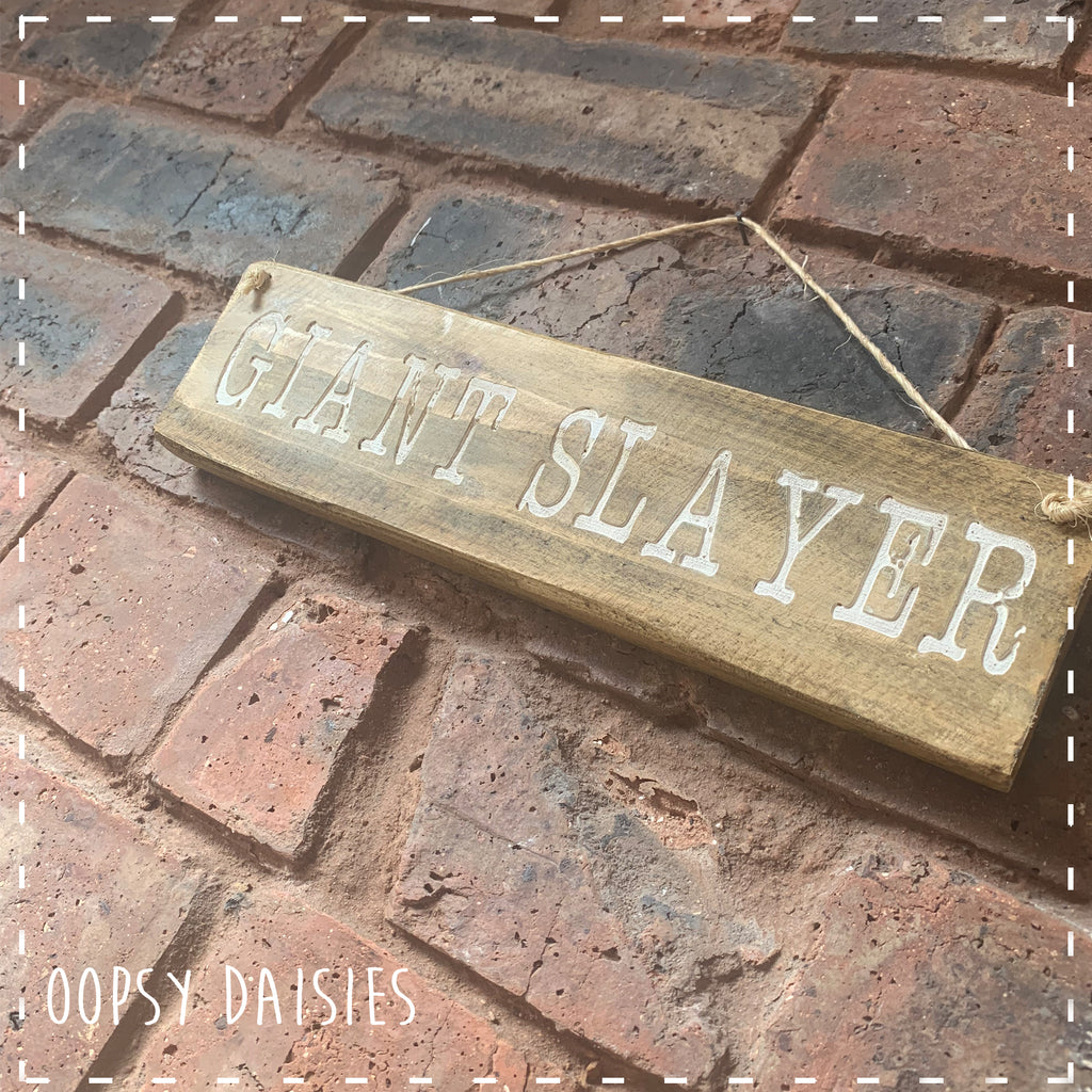 Pallet Sign - Giant Slayer 14274