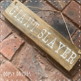Pallet Sign - Giant Slayer 14274