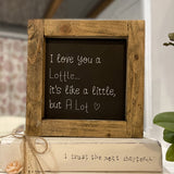 Handmade Rustic Sign Sm - Love You a Lottle 12418