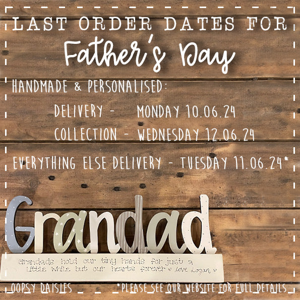 Father's Day Last Orders