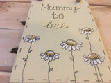 Bees & Daisies Mini Plaque - Mummy to Bee  (Also available BLANK) 8619