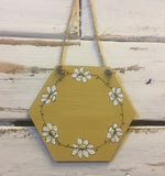 Bees & Daisies Hexagon Plaque -It's an Oopsy Daisies Kinda Day (Also available BLANK) 8628