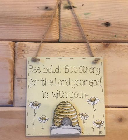 Bees & Daisies Mini Square Plaque -Bee Bold, Bee Strong (Also available BLANK) 8629